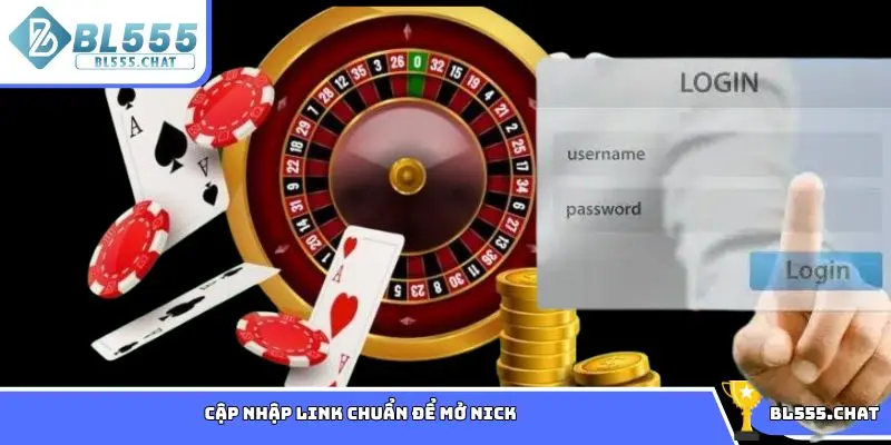 Cập nhập link chuẩn để mở nick